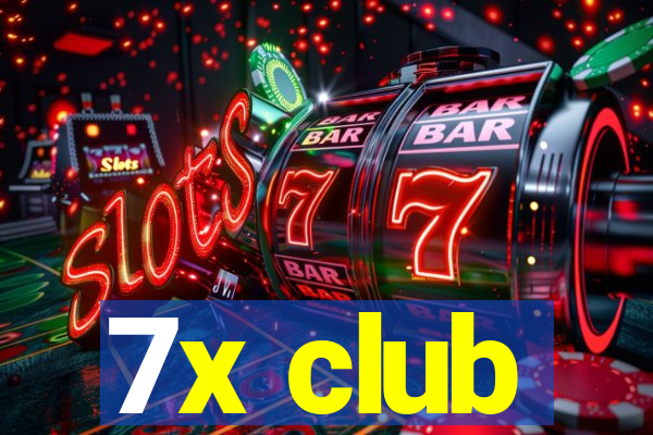 7x club